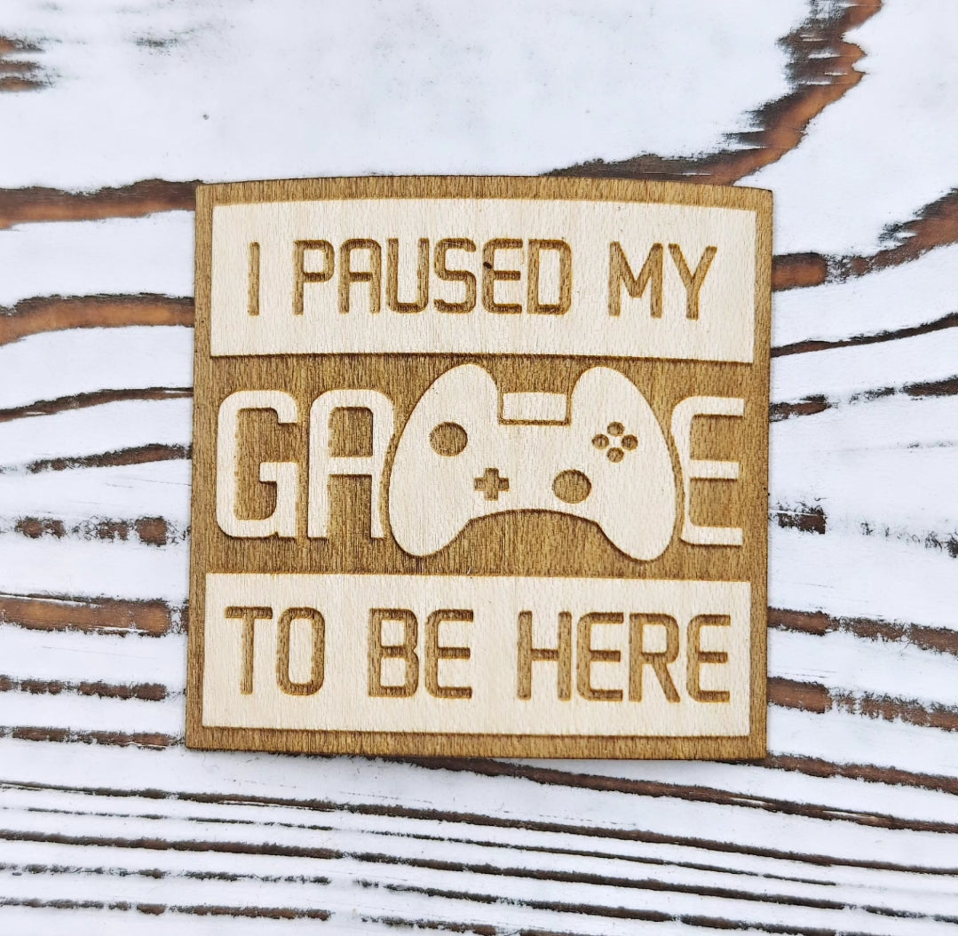 I Paused my Game Sticker