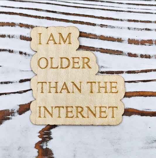 I am older than the internet sticker