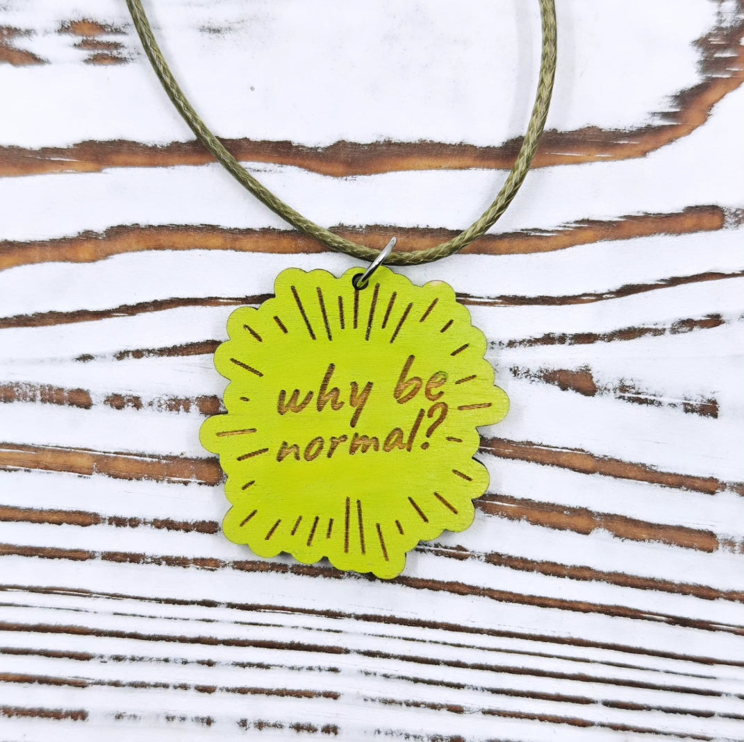 Collar Why be Normal