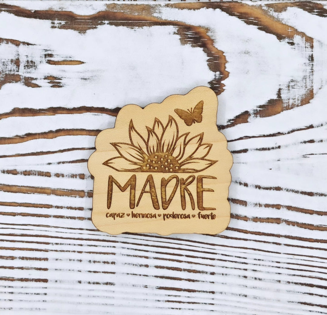 Imanes en madera, Madre